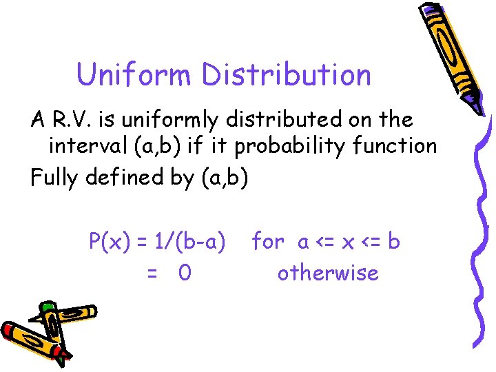 Uniform Rv Statistical Distributions Uniform Distribution A R V is