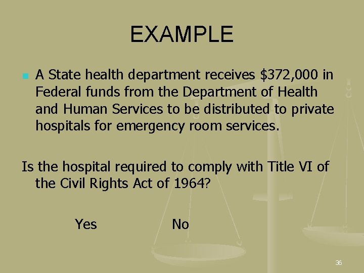 EXAMPLE n A State health department receives $372, 000 in Federal funds from the