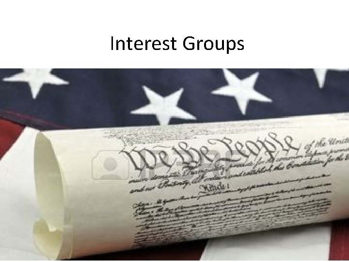 Interest Groups 