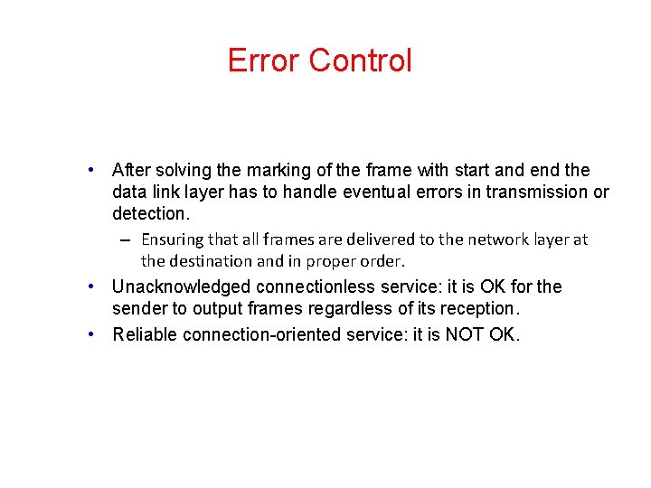 Error Control • After solving the marking of the frame with start and end