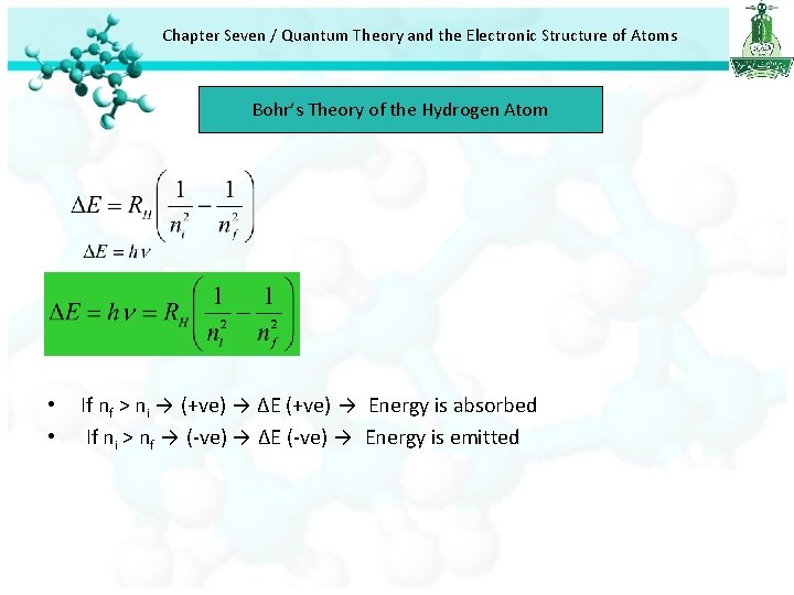 Chapter Seven / Quantum Theory and the Electronic Structure of Atoms Bohr’s Theory of Chapter Seven / Quantum Theory and the Electronic Structure of Atoms Bohr’s Theory of