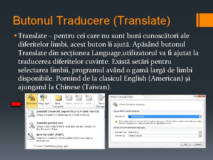 Butonul Traducere (Translate) § Translate – pentru cei care nu sunt buni cunoscători ale