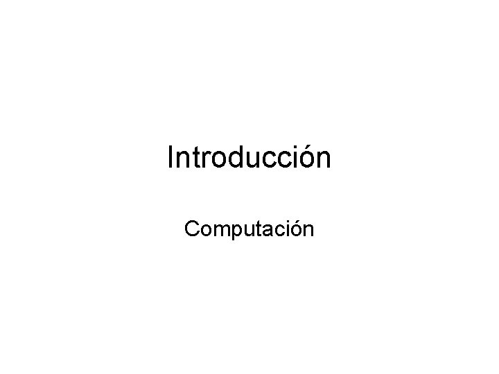 Introducción Computación 