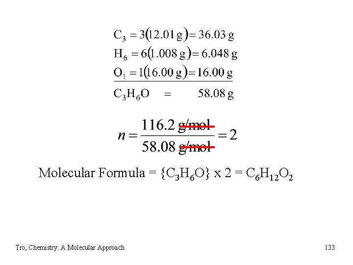 Molecular Formula = {C 3 H 6 O} x 2 = C 6 H