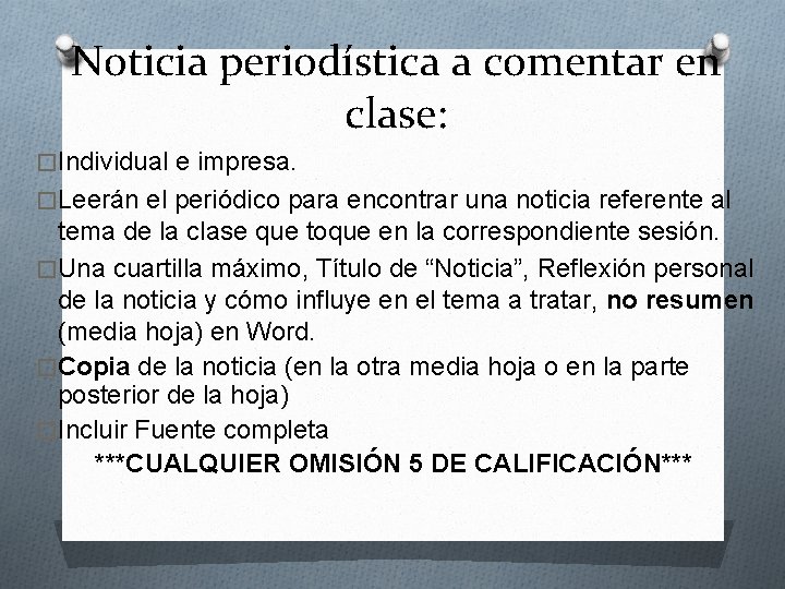 Noticia periodística a comentar en clase: �Individual e impresa. �Leerán el periódico para encontrar