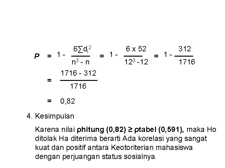 P = 1 = = 6∑di 2 n 3 - n 1716 - 312