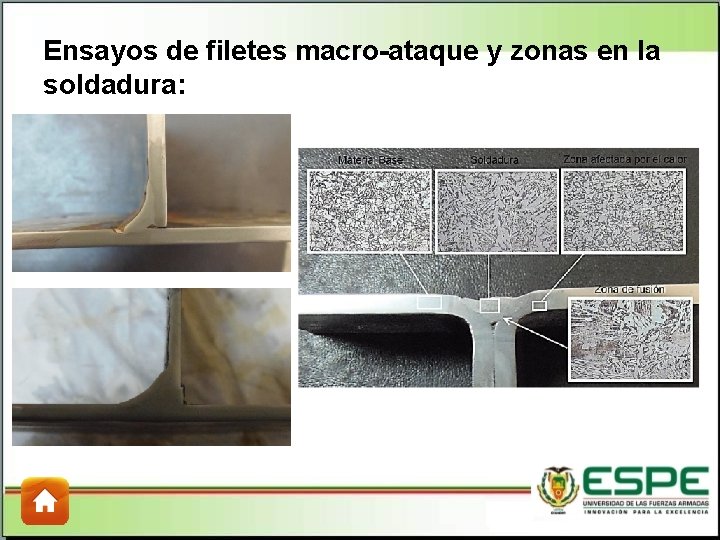 Ensayos de filetes macro-ataque y zonas en la soldadura: Ensayos de filetes macro-ataque y zonas en la soldadura: