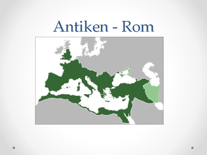 Antiken - Rom 