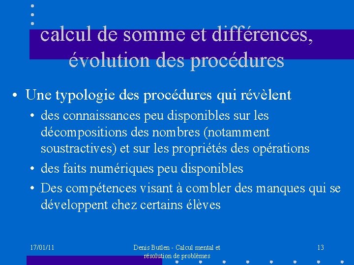 calcul de somme et différences, évolution des procédures • Une typologie des procédures qui