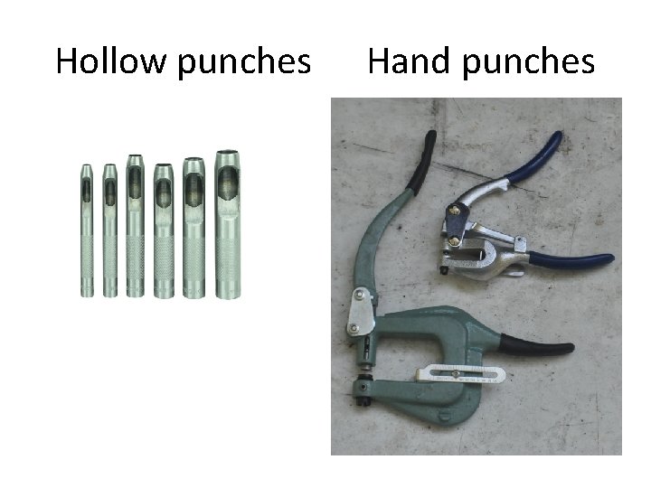 Hollow punches Hand punches 