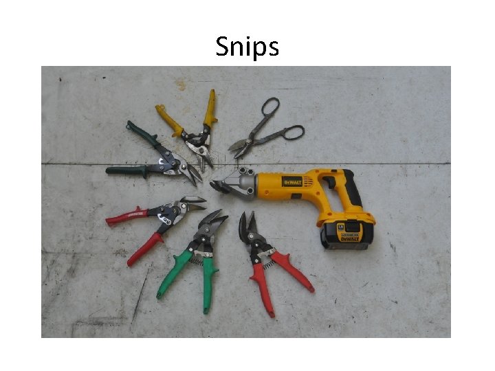 Snips 