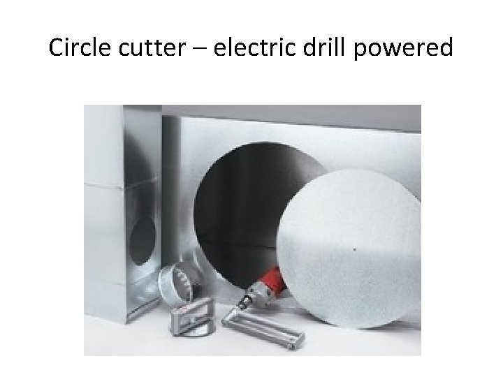 Circle cutter – electric drill powered 