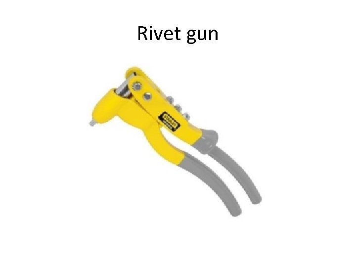 Rivet gun 