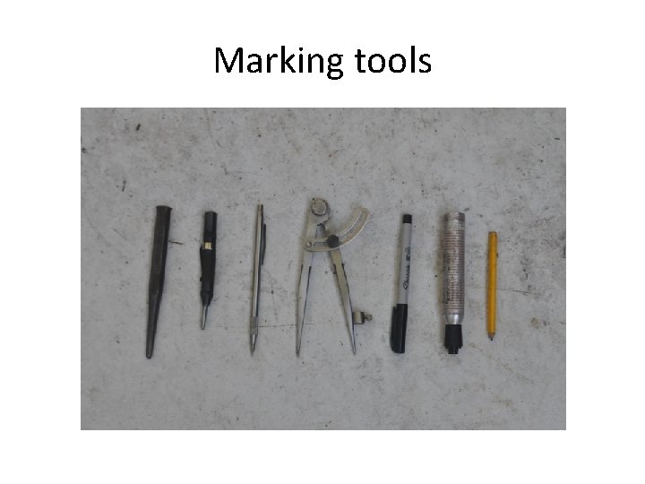 Marking tools 