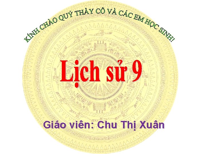 Giáo viên: Chu Thị Xuân 