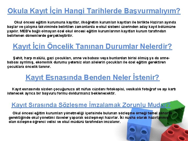 Okula Kayıt İçin Hangi Tarihlerde Başvurmalıyım? Okul öncesi eğitim kurumuna kayıtlar, ilköğretim kurumları kayıtları