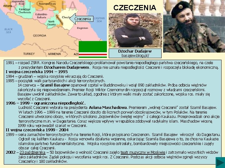 CZECZENIA Czeczenia Dżochar Dudajew basajew. blog. pl/ 1991 – rozpad ZSRR. Kongres Narodu Czeczeńskiego