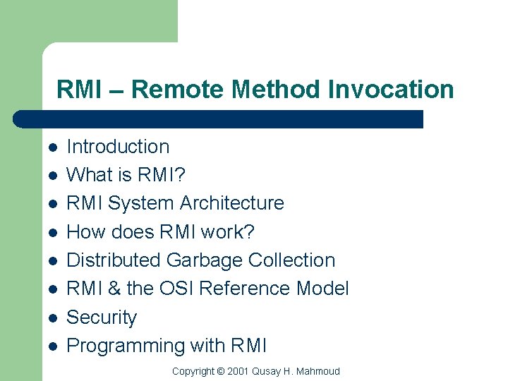 RMI – Remote Method Invocation l l l l Introduction What is RMI? RMI