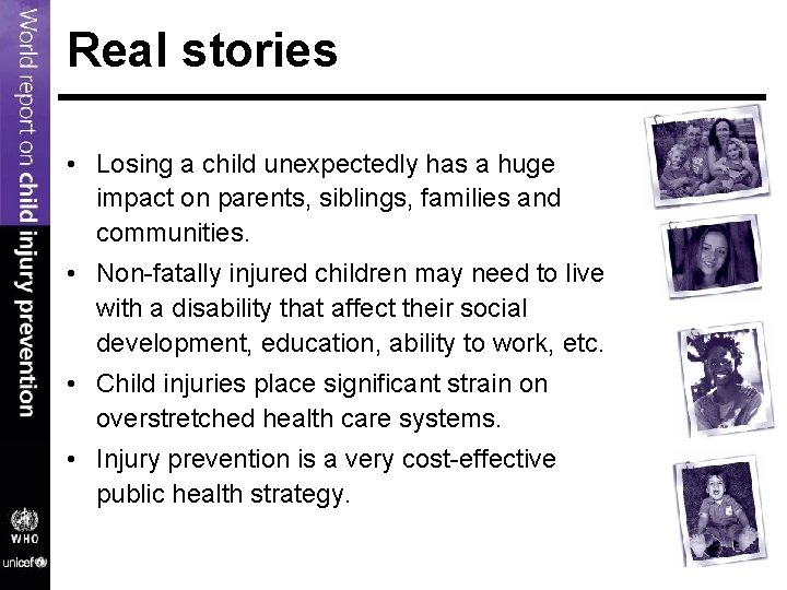 Real stories • Losing a child unexpectedly has a huge impact on parents, siblings,