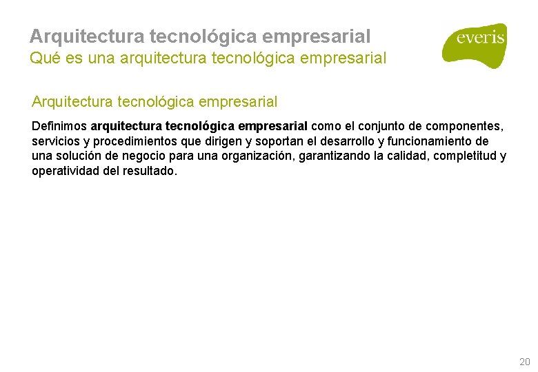 Arquitectura tecnológica empresarial Qué es una arquitectura tecnológica empresarial Arquitectura tecnológica empresarial Definimos arquitectura Arquitectura tecnológica empresarial Qué es una arquitectura tecnológica empresarial Arquitectura tecnológica empresarial Definimos arquitectura