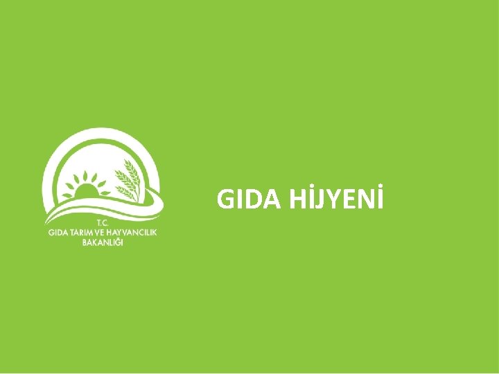 GIDA HİJYENİ 