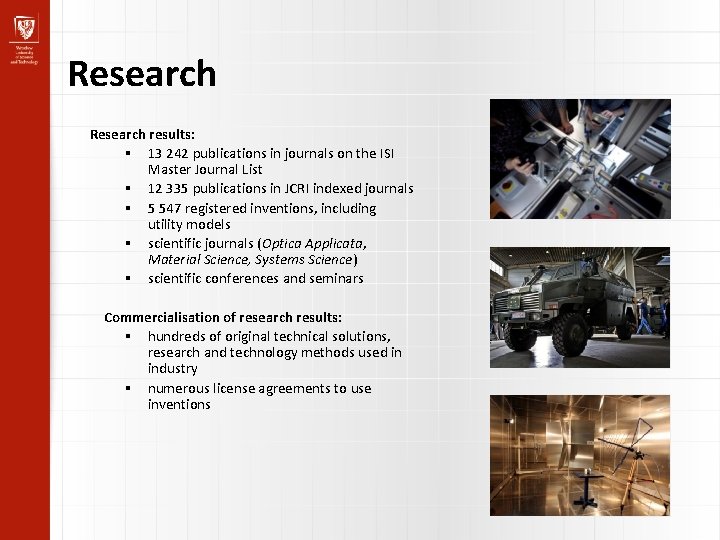 Research results: 13 242 publications in journals on the ISI Master Journal List 12