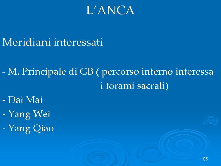 L’ANCA Meridiani interessati - M. Principale di GB ( percorso interno interessa i forami