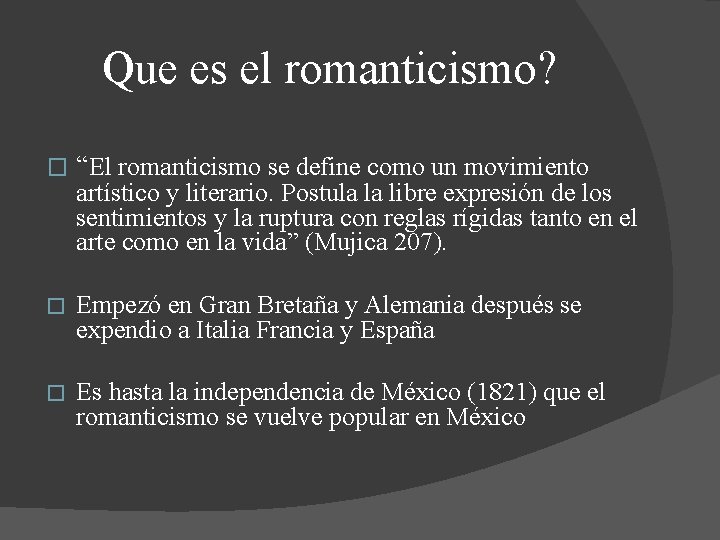 Que es el romanticismo? � “El romanticismo se define como un movimiento artístico y Que es el romanticismo? � “El romanticismo se define como un movimiento artístico y