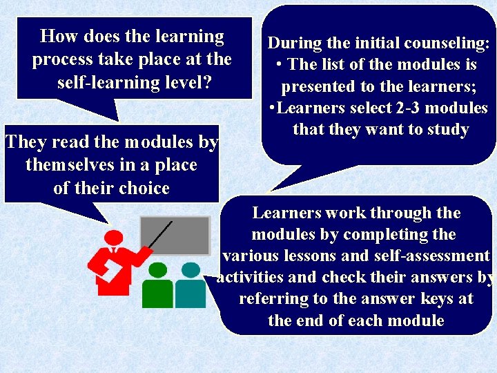 How does the learning process take place at the self-learning level? They read the