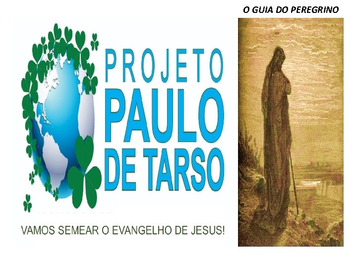 O GUIA DO PEREGRINO 