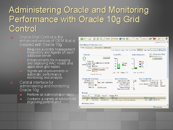 Administering Oracle and Monitoring Performance with Oracle 10 g Grid Control ¢ Oracle Grid