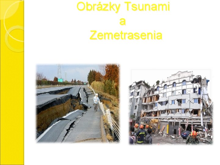  Obrázky Tsunami a Zemetrasenia 