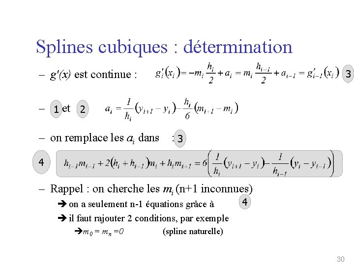 Splines cubiques : détermination – g'(x) est continue : 3 – et 1 2