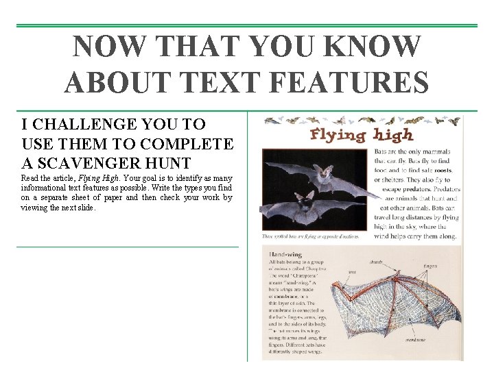 NOW THAT YOU KNOW ABOUT TEXT FEATURES I CHALLENGE YOU TO USE THEM TO NOW THAT YOU KNOW ABOUT TEXT FEATURES I CHALLENGE YOU TO USE THEM TO