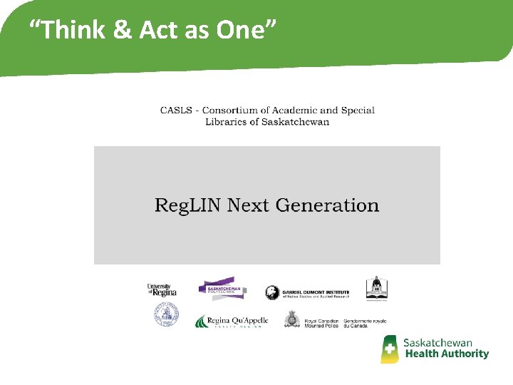 “Think & Act as One” “Think & Act as One”