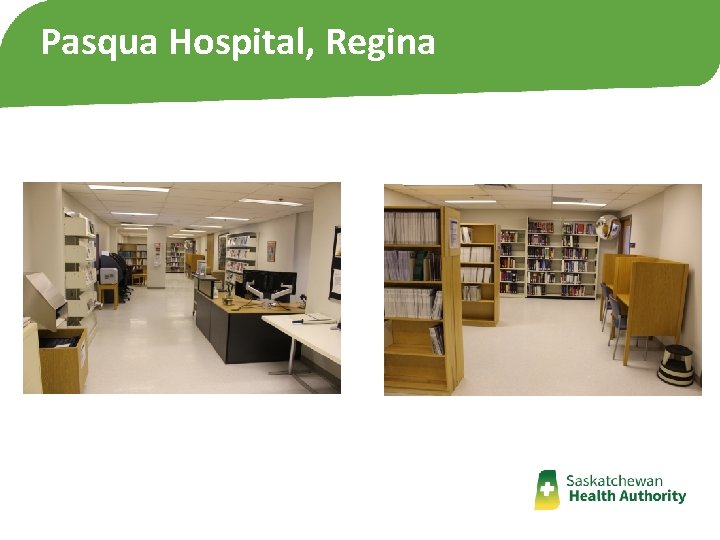 Pasqua Hospital, Regina Pasqua Hospital, Regina