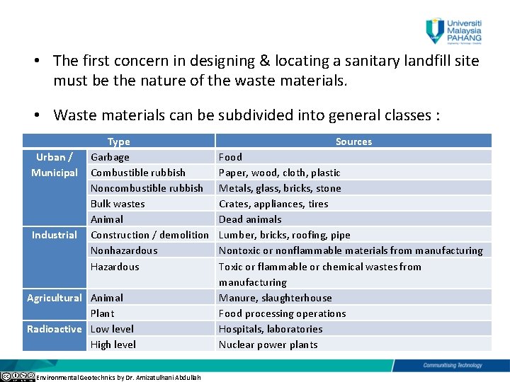  • The first concern in designing & locating a sanitary landfill site must
