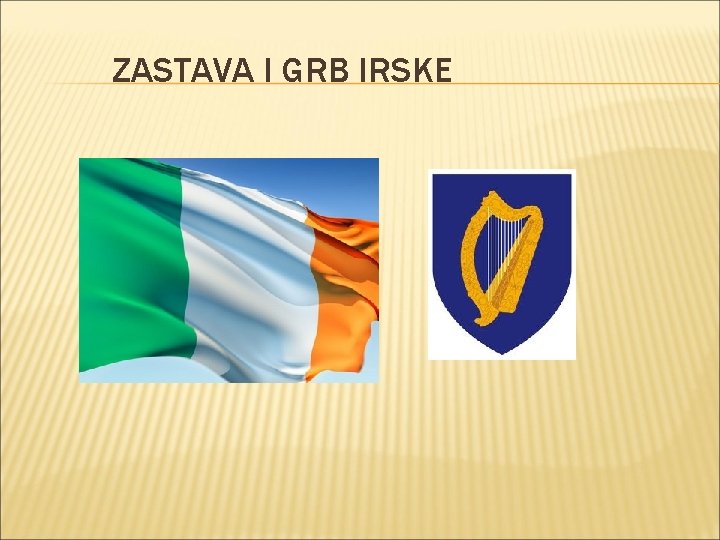 ZASTAVA I GRB IRSKE 