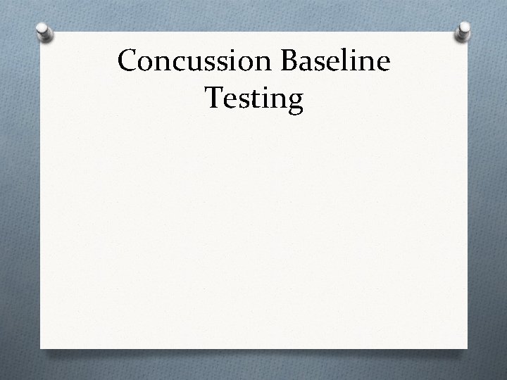 Concussion Baseline Testing 