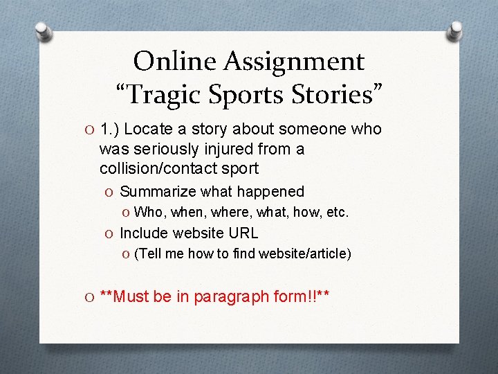 Online Assignment “Tragic Sports Stories” O 1. ) Locate a story about someone who