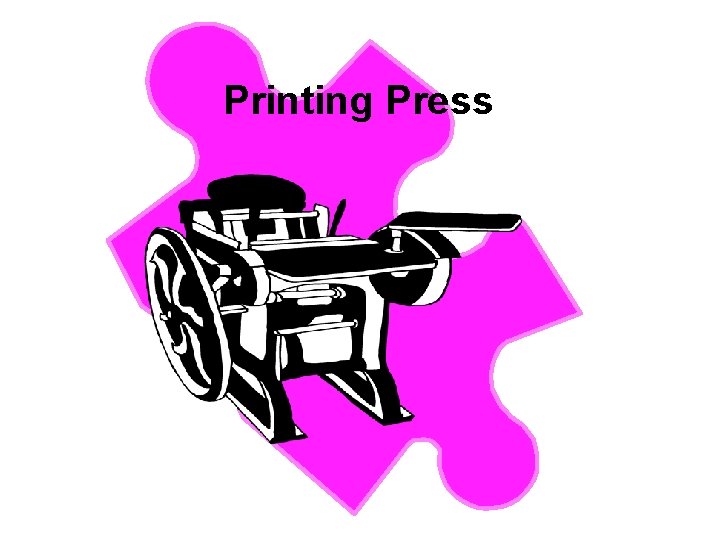 Printing Press 