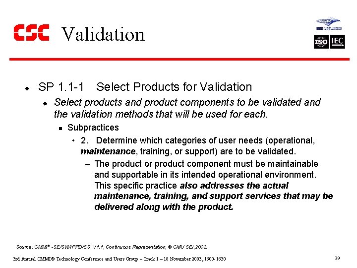 Validation l SP 1. 1 -1 Select Products for Validation u Select products and