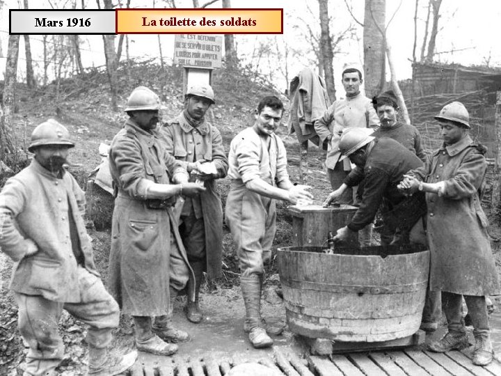 Mars 1916 La toilette des soldats 