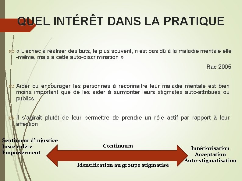 QUEL INTÉRÊT DANS LA PRATIQUE « L’échec à réaliser des buts, le plus souvent,