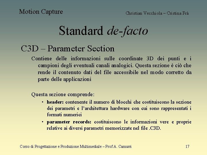 Motion Capture Christian Vecchiola – Cristina Frà Standard de-facto C 3 D – Parameter