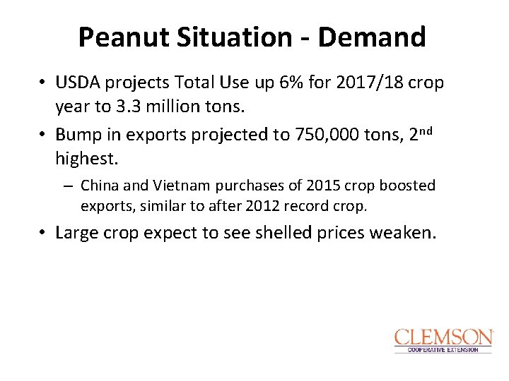 Peanut Situation - Demand • USDA projects Total Use up 6% for 2017/18 crop