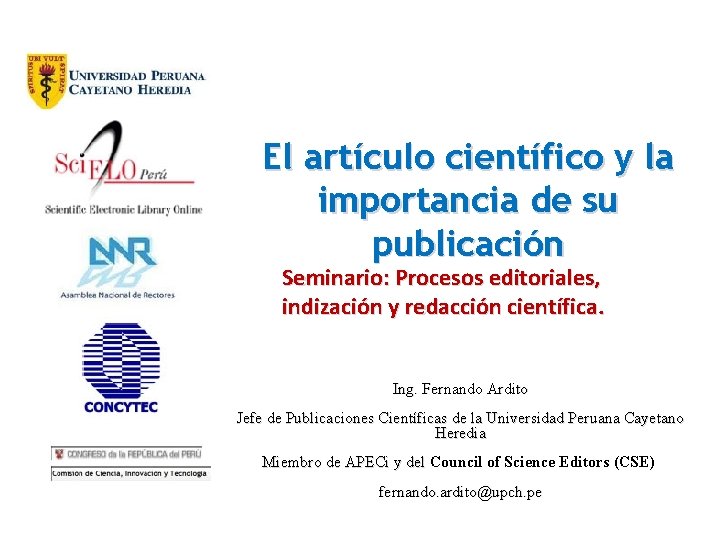 El artículo científico y la importancia de su publicación Seminario: Procesos editoriales, indización y