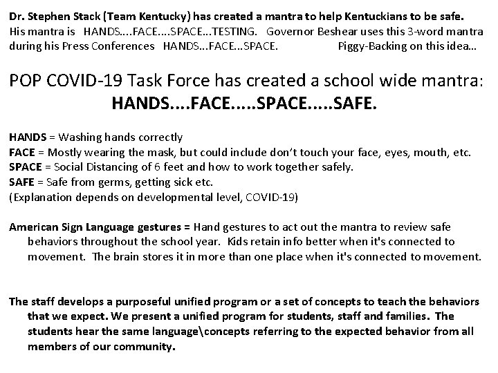 Dr. Stephen Stack (Team Kentucky) has created a mantra to help Kentuckians to be