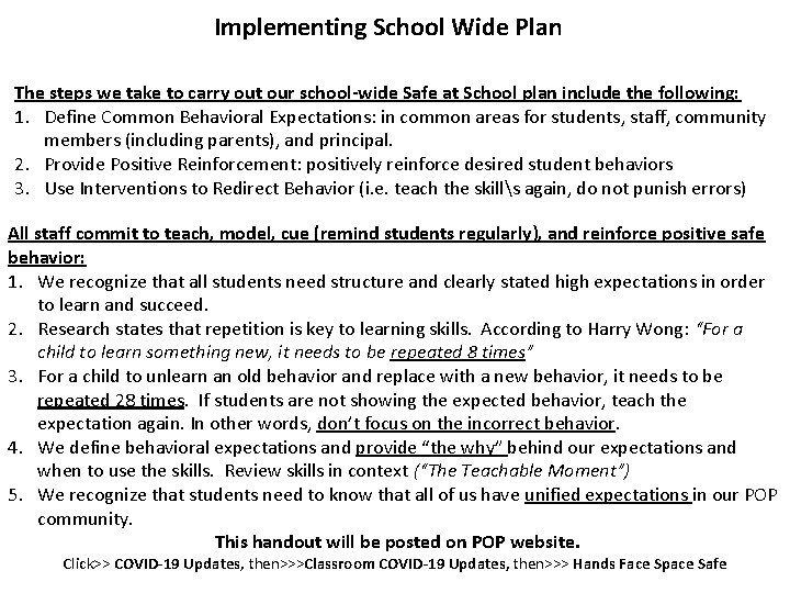 Implementing School Wide Plan The steps we take to carry out our school-wide Safe