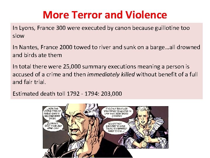 More Terror and Violence In Lyons, France 300 were executed by canon because guillotine